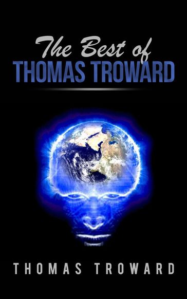 The best of Thomas Troward - Thomas Troward