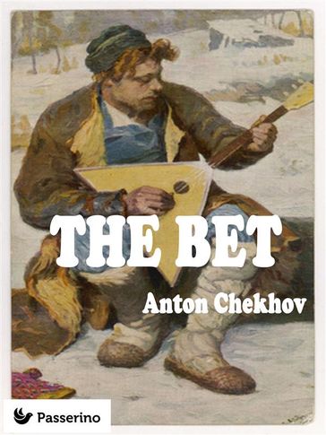 The bet - Anton Chekhov