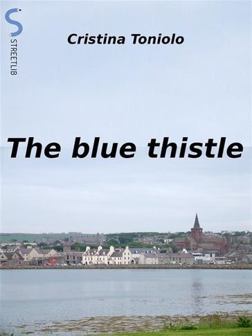 The blue thistle - Cristina Toniolo