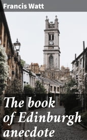 The book of Edinburgh anecdote