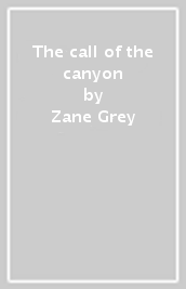 The call of the canyon