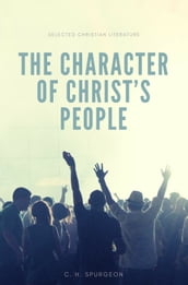 The character of Christ s people