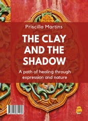 The clay and the shadow