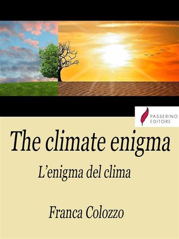 The climate enigma/L'enigma del clima - Franca Colozzo