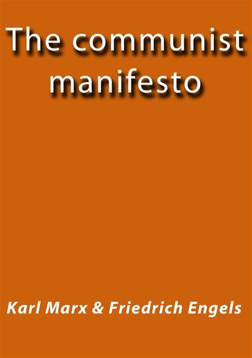 The communist manifesto - Friedrich Engels - Karl Marx