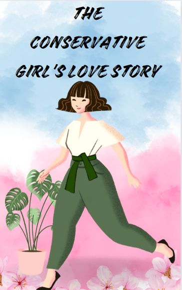 The conservative girl's love story - Emma Bensen