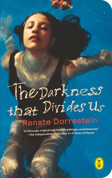 The darkness that divides us - Renate Dorrestein