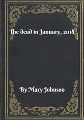 The dead in January, 2018