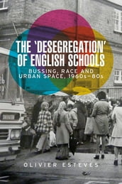 The  desegregation  of English schools