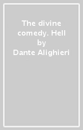 The divine comedy. Hell
