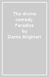 The divine comedy. Paradise
