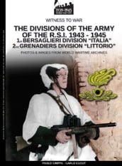 The divisions of the army of the R.S.I. 1934-1945