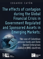 The effects of contagion during the Global Financial Crisis in Government Regulated