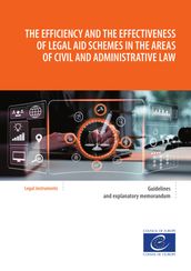 The efficiency and the effectiveness of legal aid schemes in the areas of civil and administrative law