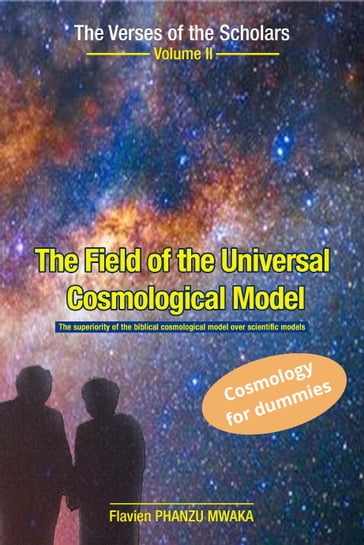 The field of the universal cosmological model - Flavien Phanzu Mwaka