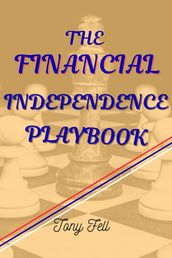 The financial independence playbook
