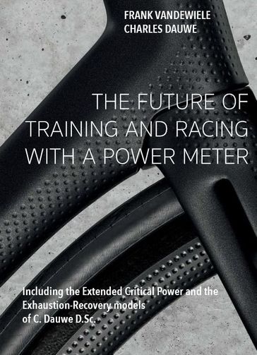 The future of training and racing with a power meter - Frank Vandewiele - Charles Dauwe