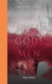 The gods of men. Ediz. italiana