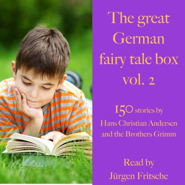 The great German fairy tale box Vol. 2 - Hans Christian Andersen - Brothers Grimm - Jurgen Fritsche
