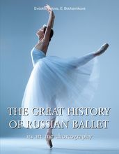 The great history of Russian ballet