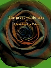 The great white way