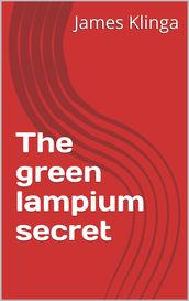 The green lampium secret