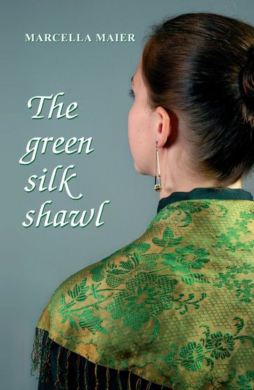 The green silk shawl - Marcella Maier