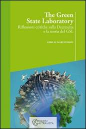 The green state laboratory. Riflessioni critiche sulla decrescita e la teoria del GSL