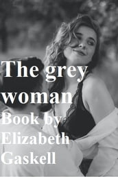 The grey woman