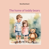 The home of teddy bears