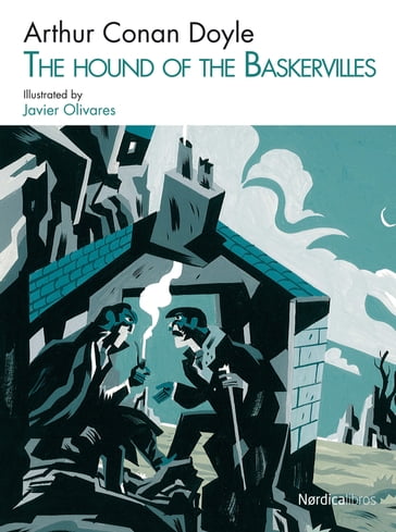 The hound of Baskerville - Arthur Conan Doyle