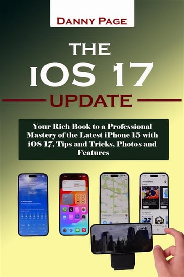 The iOS 17 Update - Danny Page