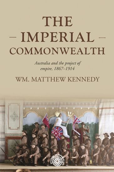 The imperial Commonwealth - Wm. Matthew Kennedy