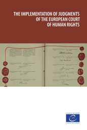 The implementation of judgments of the European Court of Human Rights