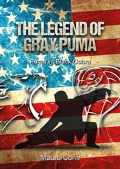 The legend of Gray Puma
