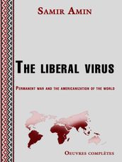 The liberal virus