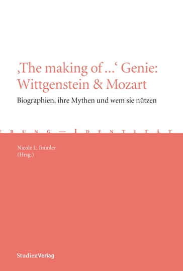 'The making of ...' Genie: Wittgenstein & Mozart - Nicole L. Immler