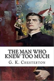 The man who knew too much