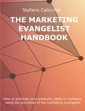 The marketing evangelist handbook