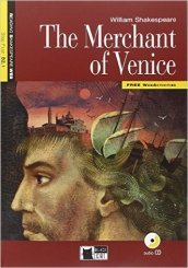 The merchant of Venice. Con file audio MP3 scaricabili