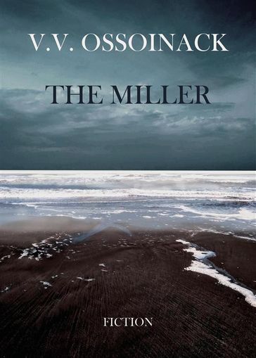 The miller - Valeria Valcavi Ossoinack