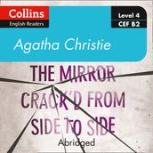 The mirror crack d from side to side: Level 4 upper- intermediate (B2) (Collins Agatha Christie ELT Readers)