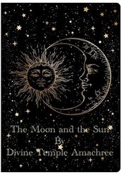 The moon and The sun