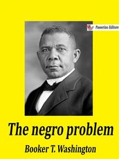 The negro problem