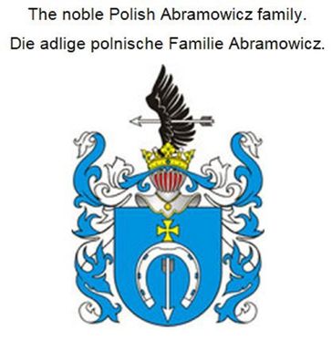 The noble Polish Abramowicz family. Die adlige polnische Familie Abramowicz. - Werner Zurek