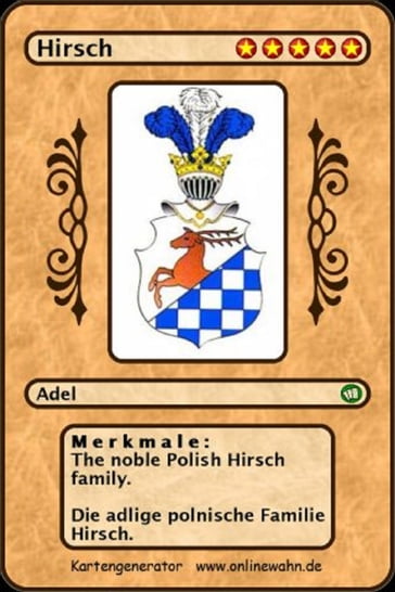 The noble Polish Hirsch family. Die adlige polnische Familie Hirsch. - Werner Zurek
