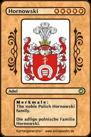 The noble Polish Hornowski family. Die adlige polnische Familie Hornowski. - Werner Zurek