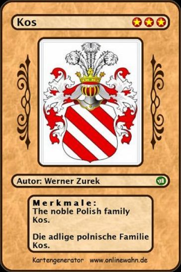 The noble Polish family Kos. Die adlige polnische Familie Kos. - Werner Zurek