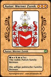 The noble Polish family Betman. Die adlige polnische Familie Betman.