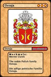 The noble Polish family Ostoja. Die adlige polnische Familie Ostoja.